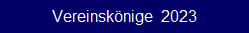 Vereinsknige  2023