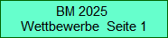 BM 2025 
Wettbewerbe  Seite 1